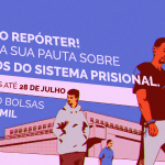 IPB e Agência Pública selecionam reportagens sobre egressos do sistema prisional