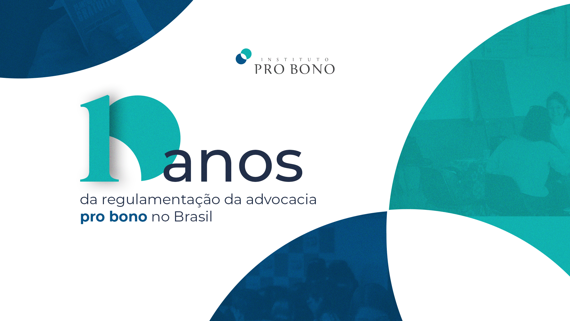 Instituto Pro Bono celebra 10 anos do Provimento 166 da OAB
