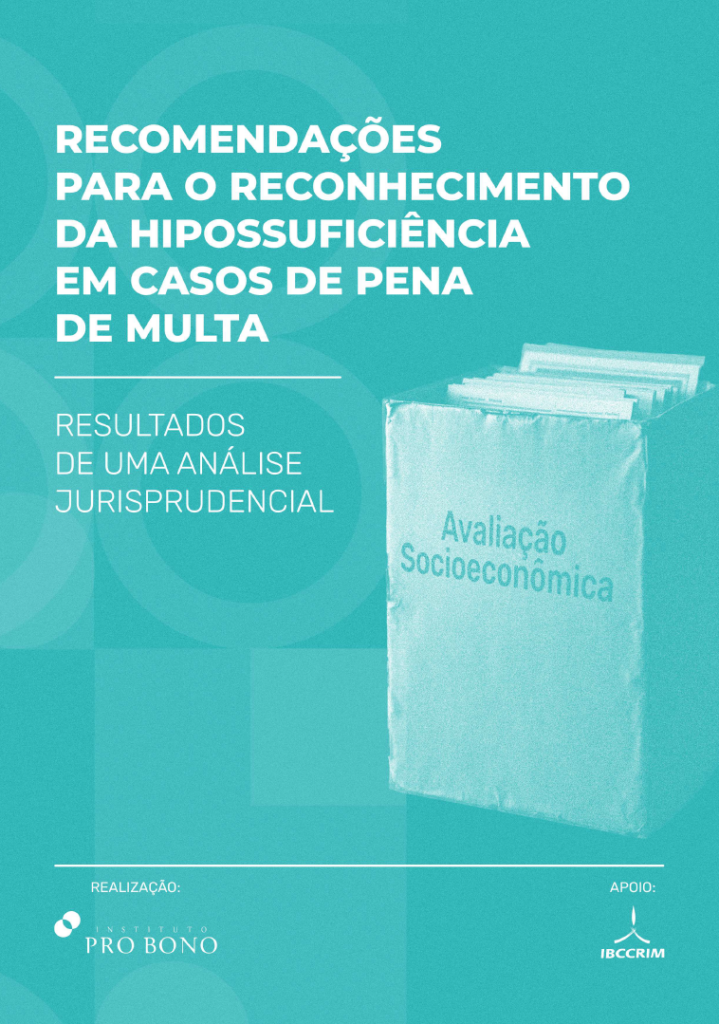 Recomendações para o reconhecimento da hipossuficiência em casos de pena de multa