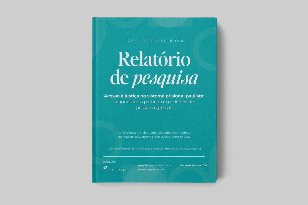Acesso à justiça no sistema prisional paulista: diagnóstico a partir da experiência de pessoas egressas  Análise descritiva dos dados coletados nos mutirões de maio de 2025, dezembro de 2025 e junho de 2026